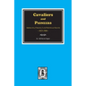 Cavaliers and Pioneers: Abstracts of Virginia Land Patents and Grants, 1623-1666.