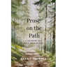 Prose on the Path - A Journey of Self Discovery