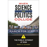 When Science and Politics Collide: The Public Interest at Risk