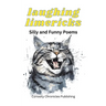 Laughing Limericks: Silly and Funny Poems