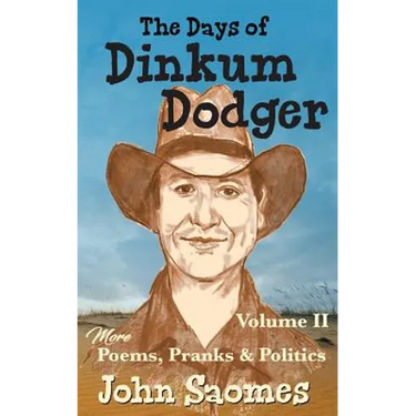 The Days of Dinkum Dodger (Volume 2)