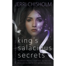King's Salacious Secrets: A YA Fantasy Romance series