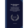 The Physiology of the Teeth: Popularly Applied to Their Care and Preservation: The Treatment Necessary to Infantile Diseases Coincident With Their
