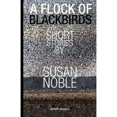 A Flock of Blackbirds: Selected Short Stories