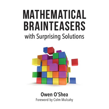Mathematical Brainteasers with Surprising Solutions