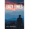 Eazy Times