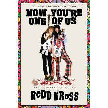 Now You're One of Us: The Incredible Story of Redd Kross