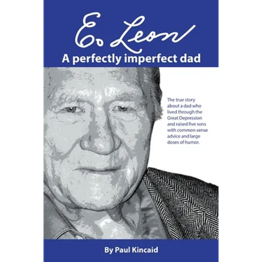 E. Leon: A Perfectly Imperfect Dad