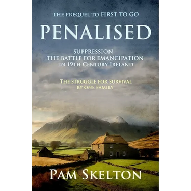Penalised: Suppression - The Battle For Emancipation in 19th Century Ireland or the Hedge Teachers of Tipperary