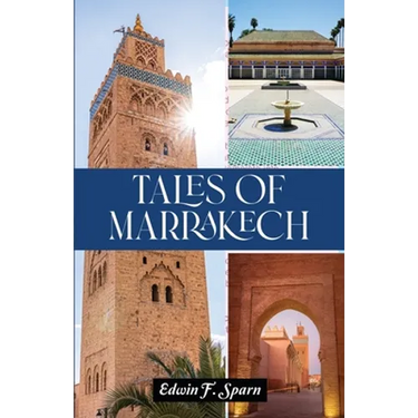 Tales of Marrakech