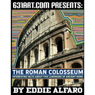 The Roman Colosseum: Interesting Facts About This Landmark of Ancient Rome