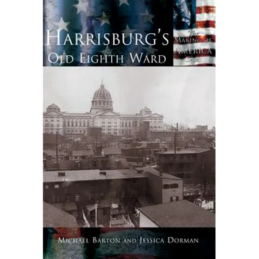 Harrisburg's Old Eighth Ward