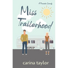Miss Trailerhood