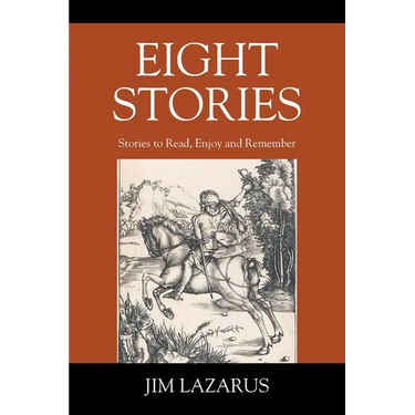 Eight Stories: Stories to Read, Enjoy and Remember