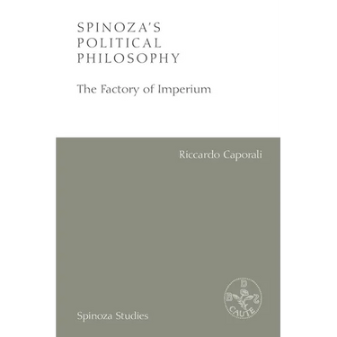 Spinoza's Political Philosophy: The Factory of Imperium