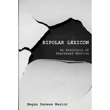 Bipolar Lexicon: An Akathisia of Expressed Emotion
