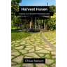 Harvest Haven: Creating your backyard homestead oasis