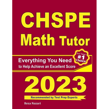 CHSPE Math Tutor: Everything You Need to Help Achieve an Excellent Score