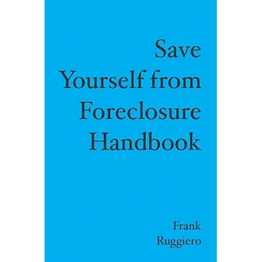 Save Yourself from Foreclosure Handbook