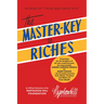 The Master-Key to Riches: An Official Publication of the Napoleon Hill Foundation(r)