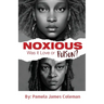 NOXIOUS Was it Love or Poison?