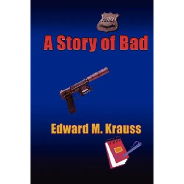 A Story of Bad