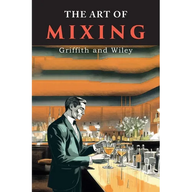 The Art of Mixing
