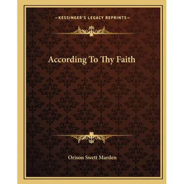 According To Thy Faith
