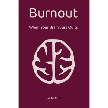 Burnout: When Your Brain Just Quits