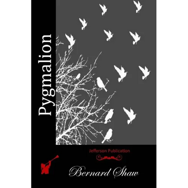 Pygmalion