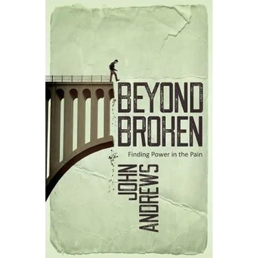 Beyond Broken: Finding power in the pain