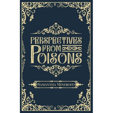 Perspectives from Poisons