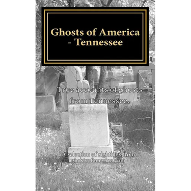 Ghosts of America - Tennessee