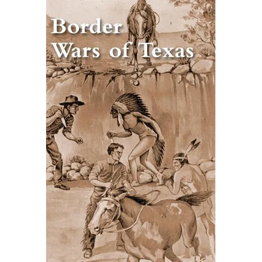 Border Wars of Texas
