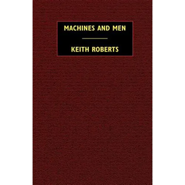 Machines and Men: 10 Science Fiction Stories