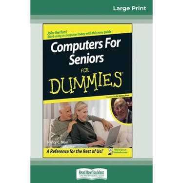 Computers for Seniors for Dummies(R) (16pt Large Print Edition)