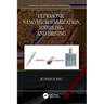 Ultrasonic Nano/Microfabrication, Handling, and Driving