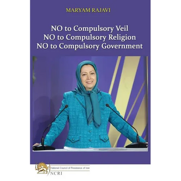 No to Compulsory Veil: No to Compulsory Religion, No to Compulsory Government