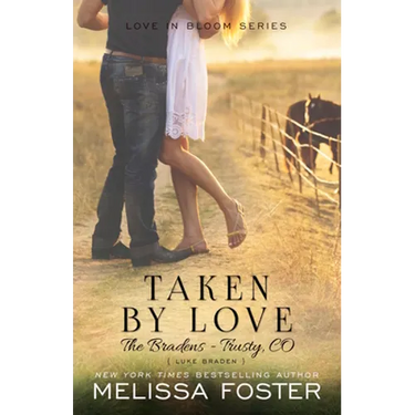 Taken by Love (Love in Bloom