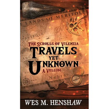 The Scrolls of Vilenzia - A Vellum - Travels Yet Unknown