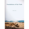 Foundations of Our Faith