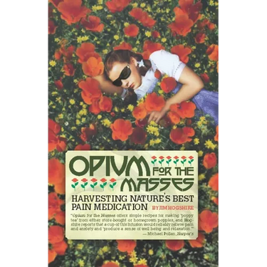 Opium for the Masses: Harvesting Nature's Best Pain Medication