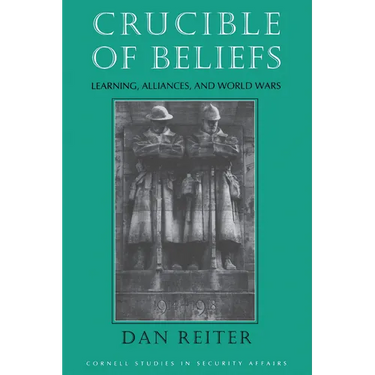 Crucible of Beliefs: Learning, Alliances, and World Wars