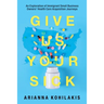 Give Us Your Sick: An Exploration of Immigrant Small Business Owners' Health Care Acquisition Journeys
