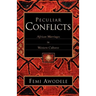 Peculiar Conflicts