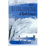 The Bludgeoning of Kirk Johnson