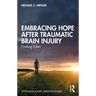 Embracing Hope After Traumatic Brain Injury: Finding Eden
