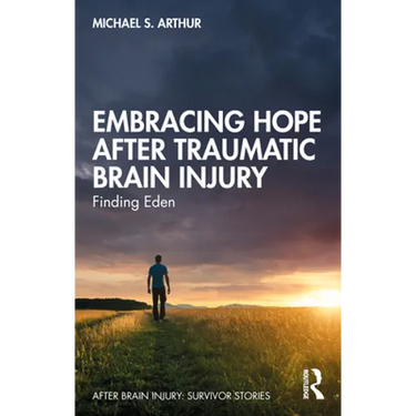 Embracing Hope After Traumatic Brain Injury: Finding Eden