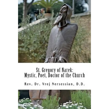 St Gregory of Narek: Mystic, Poet, Doctor of the Church