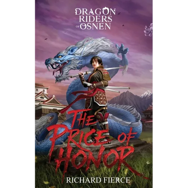 The Price of Honor: Dragon Riders of Osnen Prequels Book 1